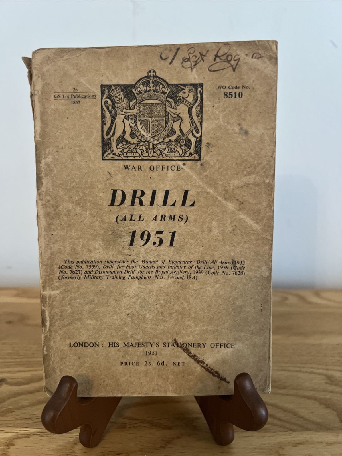 1951 HM Stationery War Office Army ‘Drill’ All Arms Manual Book – C/sgt Roger’s