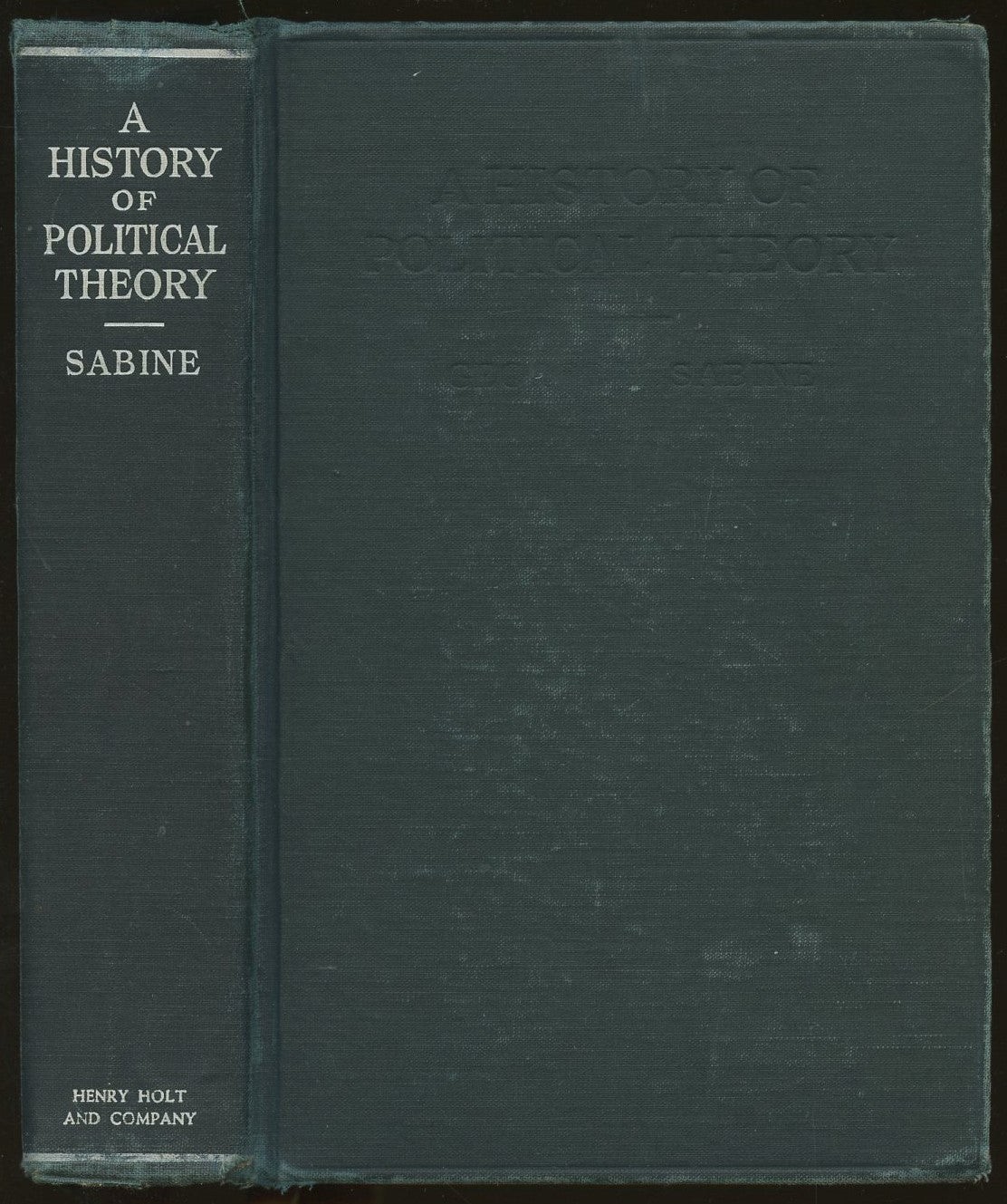 George H Sabine / A History of Political Theory 1947 Reprint