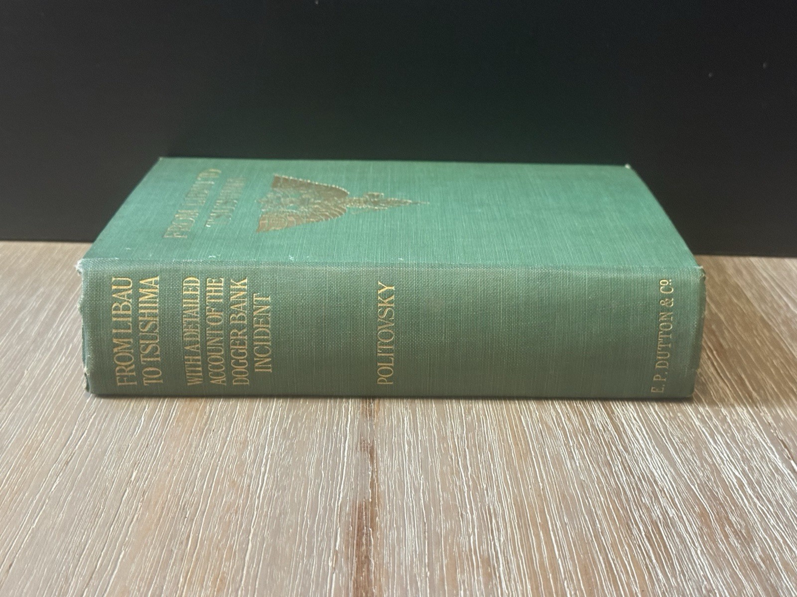From Libau to Tsushima by Eugene S. Politovsky 1906