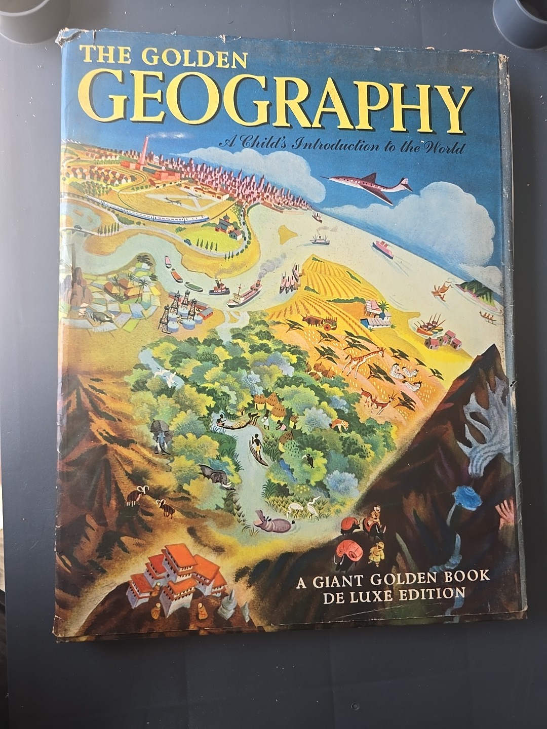 Golden Geography : A Child’s Introduction to The World 1952 De Luxe Edition HC