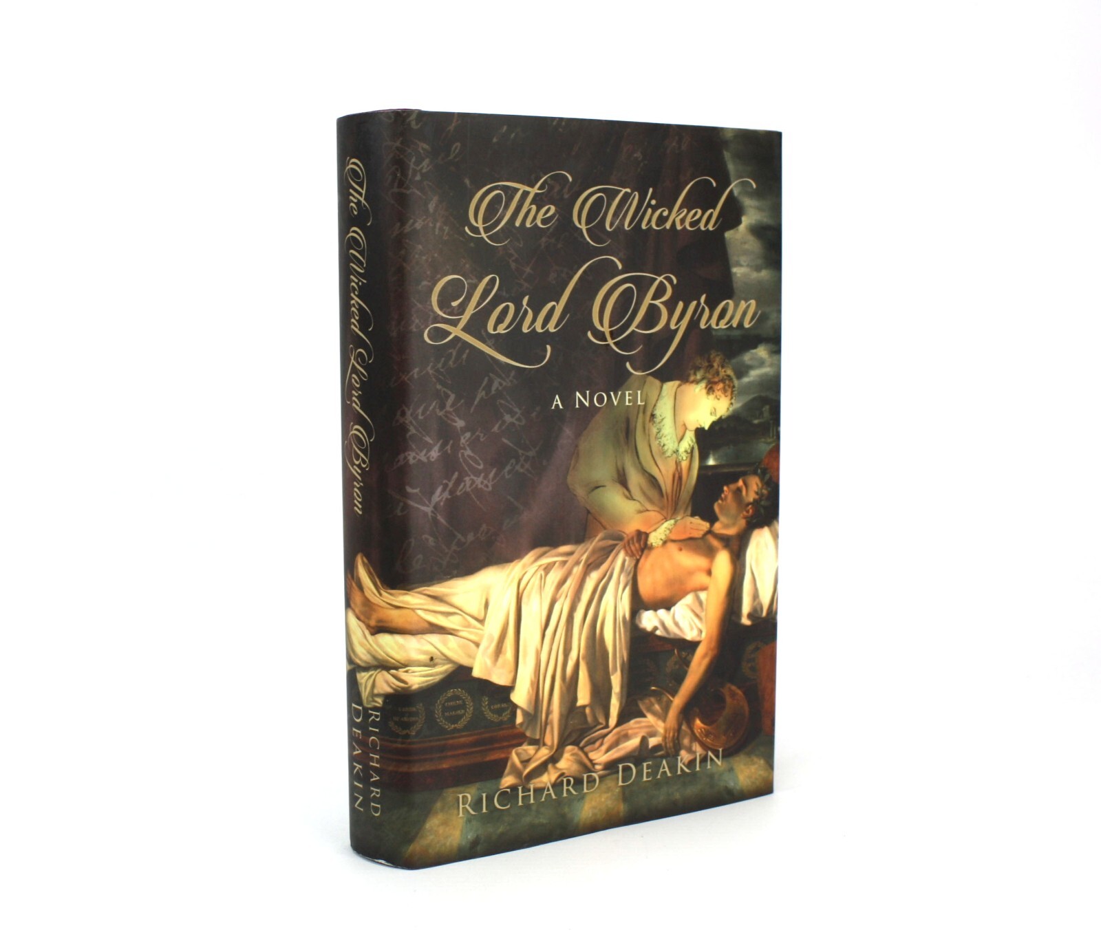 The Wicked Lord Byron, Richard Deakin, 2018, Signed to William St Clair. 1st ed.