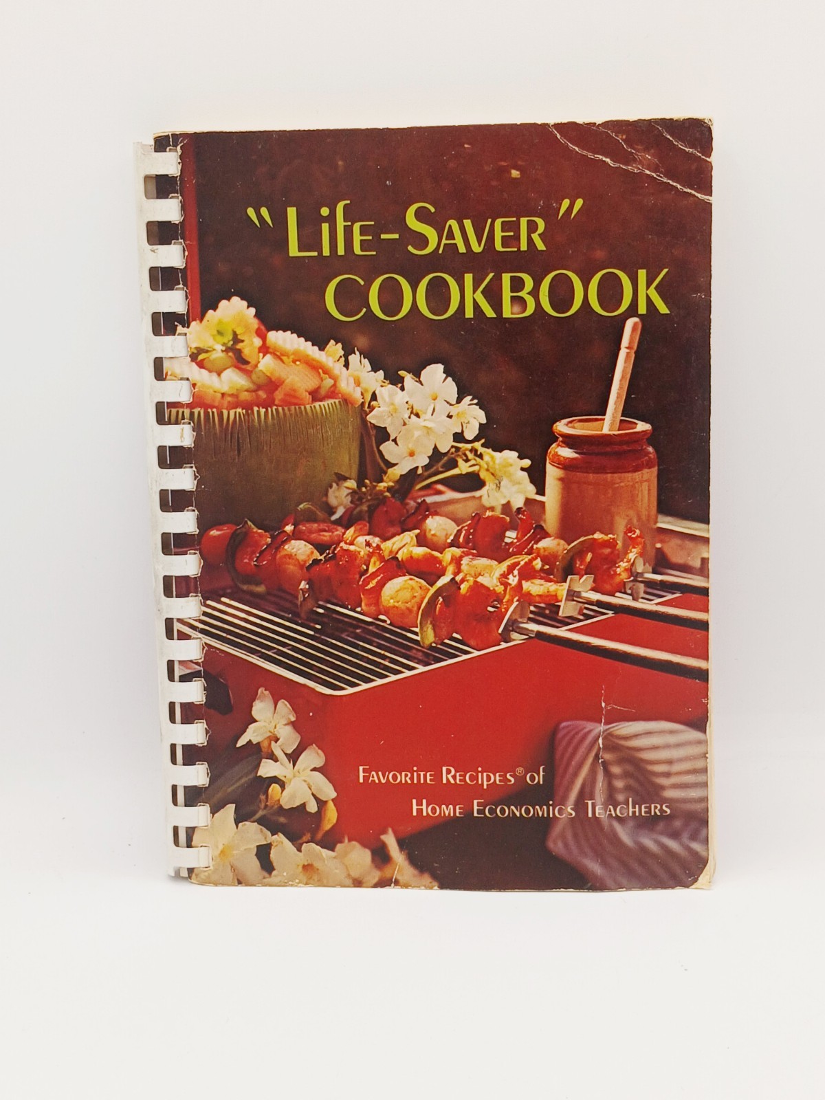 Life-Saver Cookbook Favorite Recipes Of Home Economics Teachers 1976.