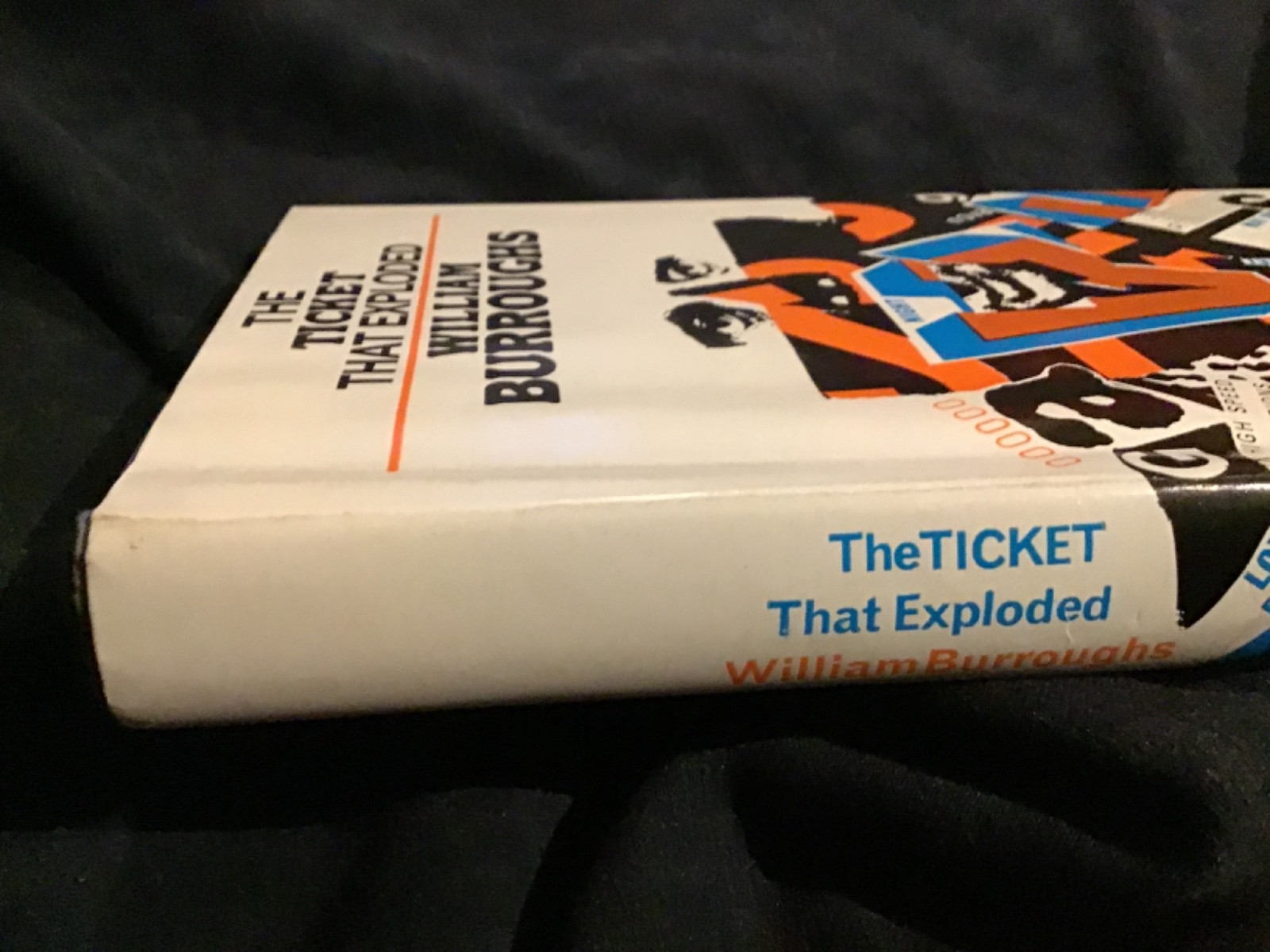 THE TICKET THAT EXPLODED. WILLIAM BURROUGHS. UK 1st EDN CALDER 1968 HRDBK DW