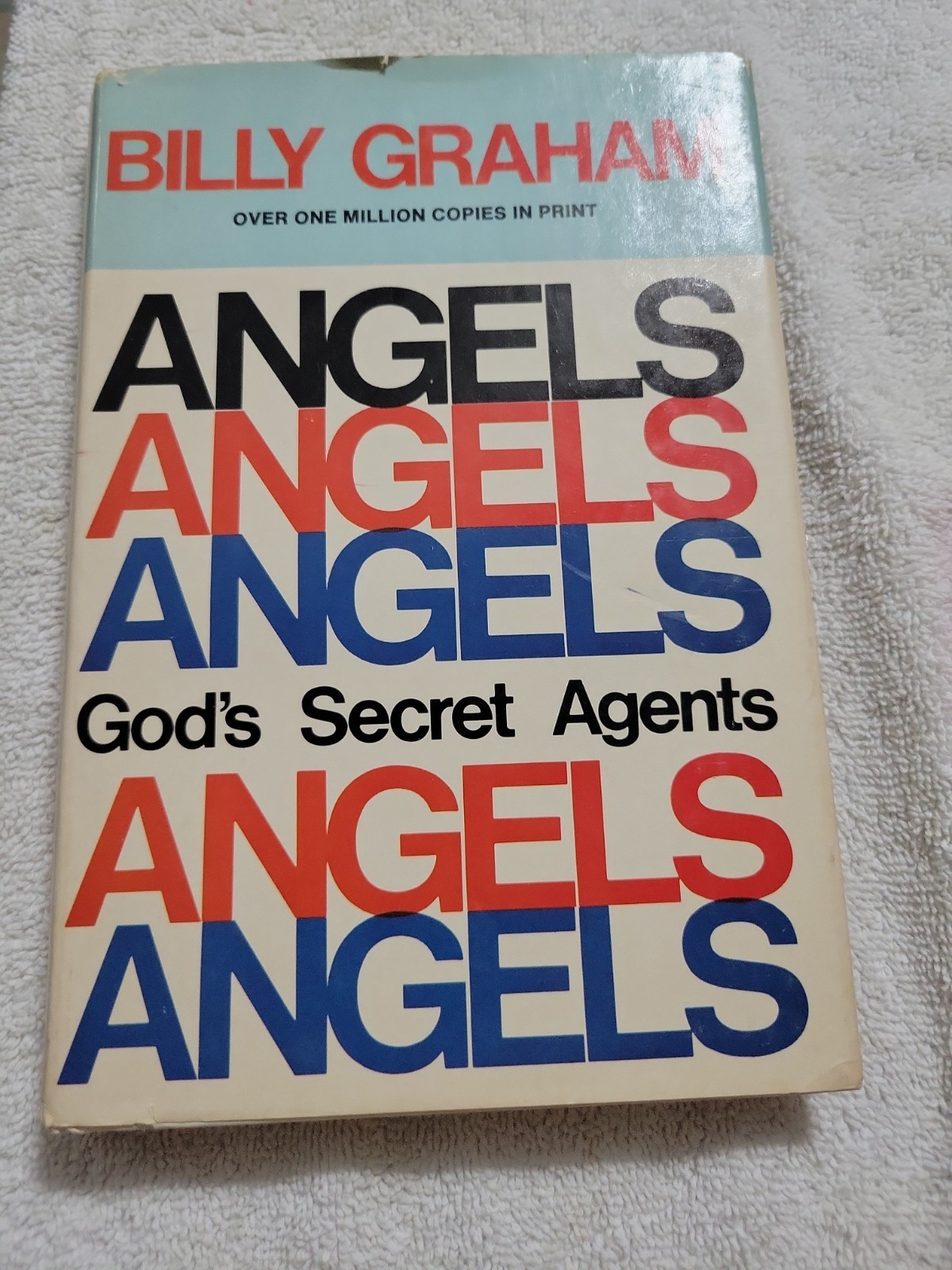 Billy Graham ANGELS First Edition 1975 Book God’s Secret Agents