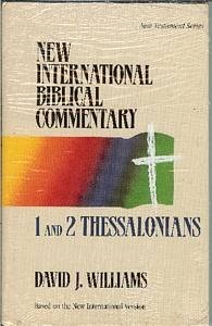 1 AND 2 THESSALONIANS (NEW INTERNATIONAL BIBLICAL By David J. Williams **Mint**