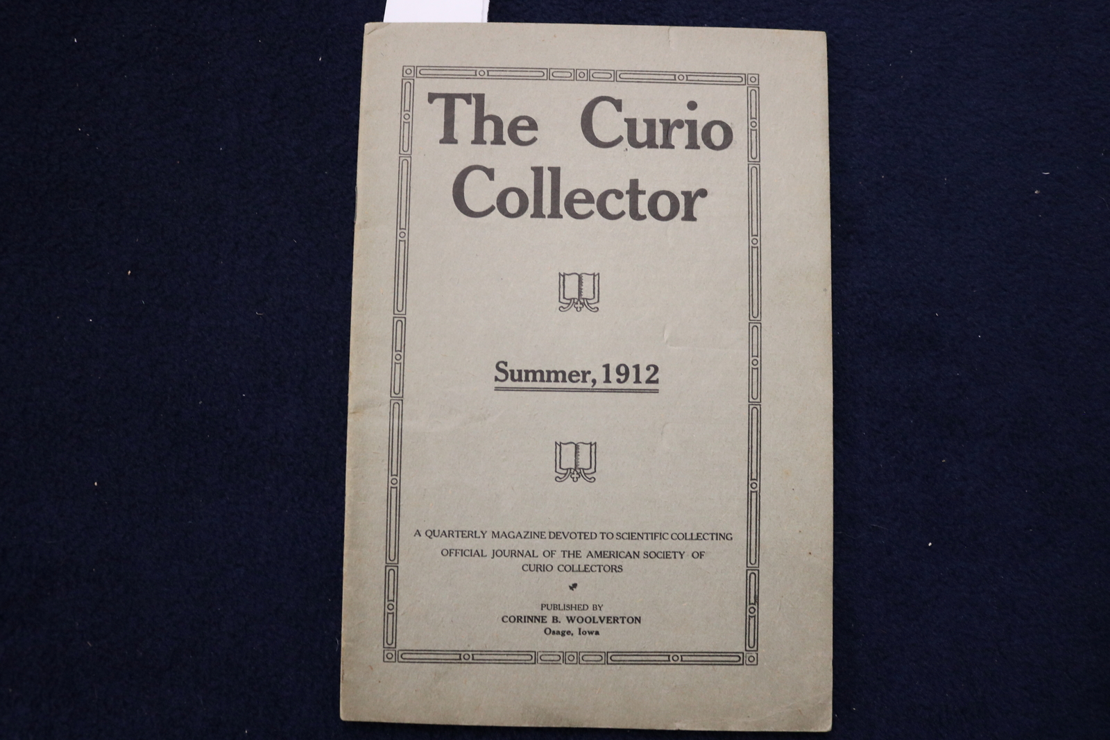 1912-1914 THE CURIO COLLECTOR QUARTERLY MAGAZINE – LOT OF 3 – K 1625