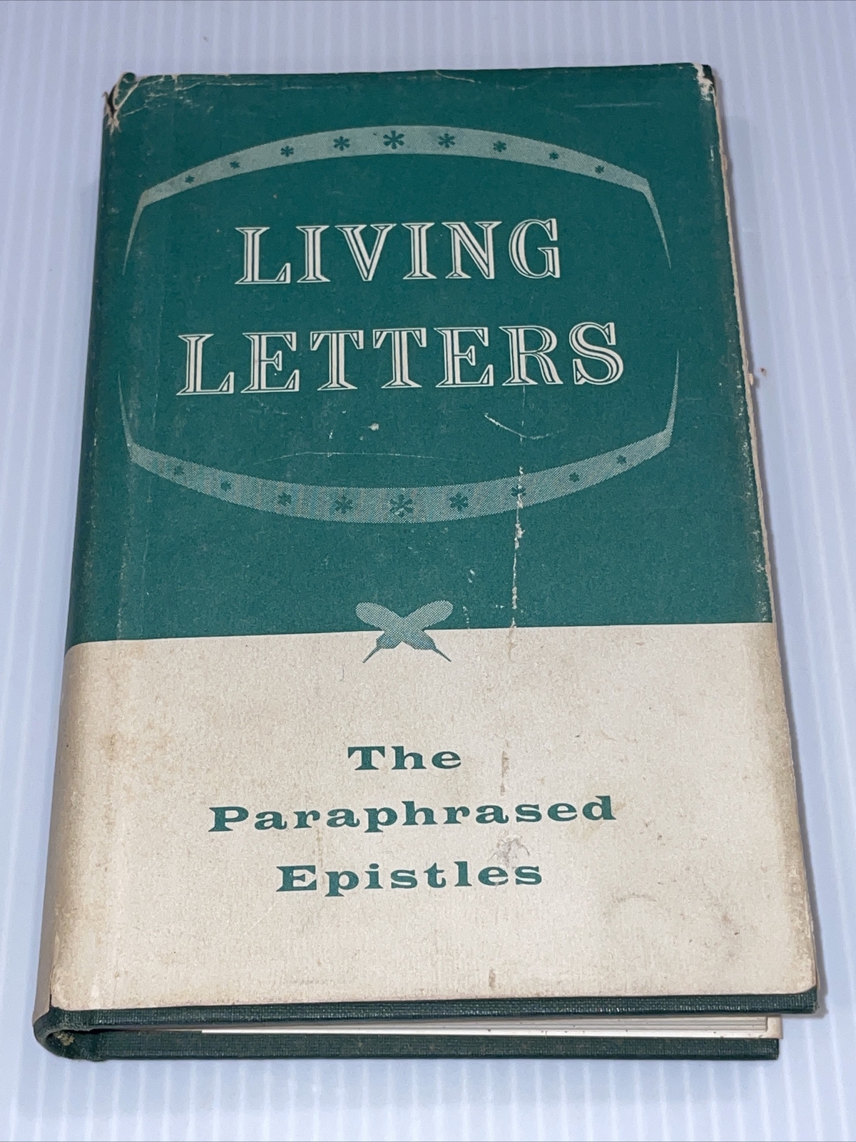 Living Letters: The Paraphrased Epistles by Kenneth N Taylor – 1964 Hardcover