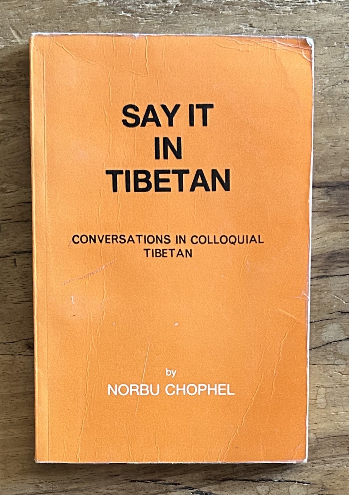 Vintage 1992 Say It in Tibetan Norbu Chophel Phrase Book Travel Language Guide