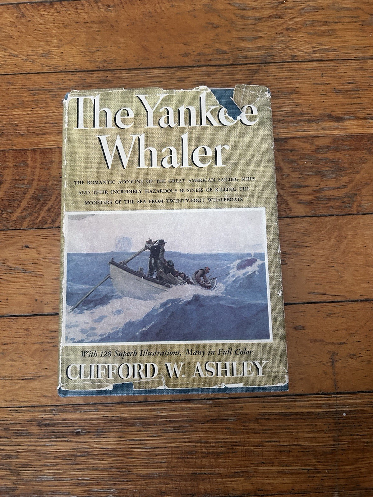 THE YANKEE WHALER Ashley 128 Illust w Color Plates New Bedford Whaling 1942 HCDJ