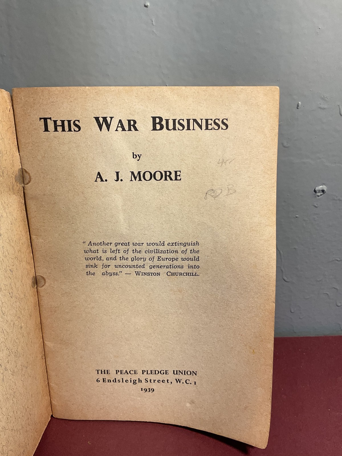 This War Business by A. J. Moore 1939 Peace Pledge Union Pamphlet WWII Era