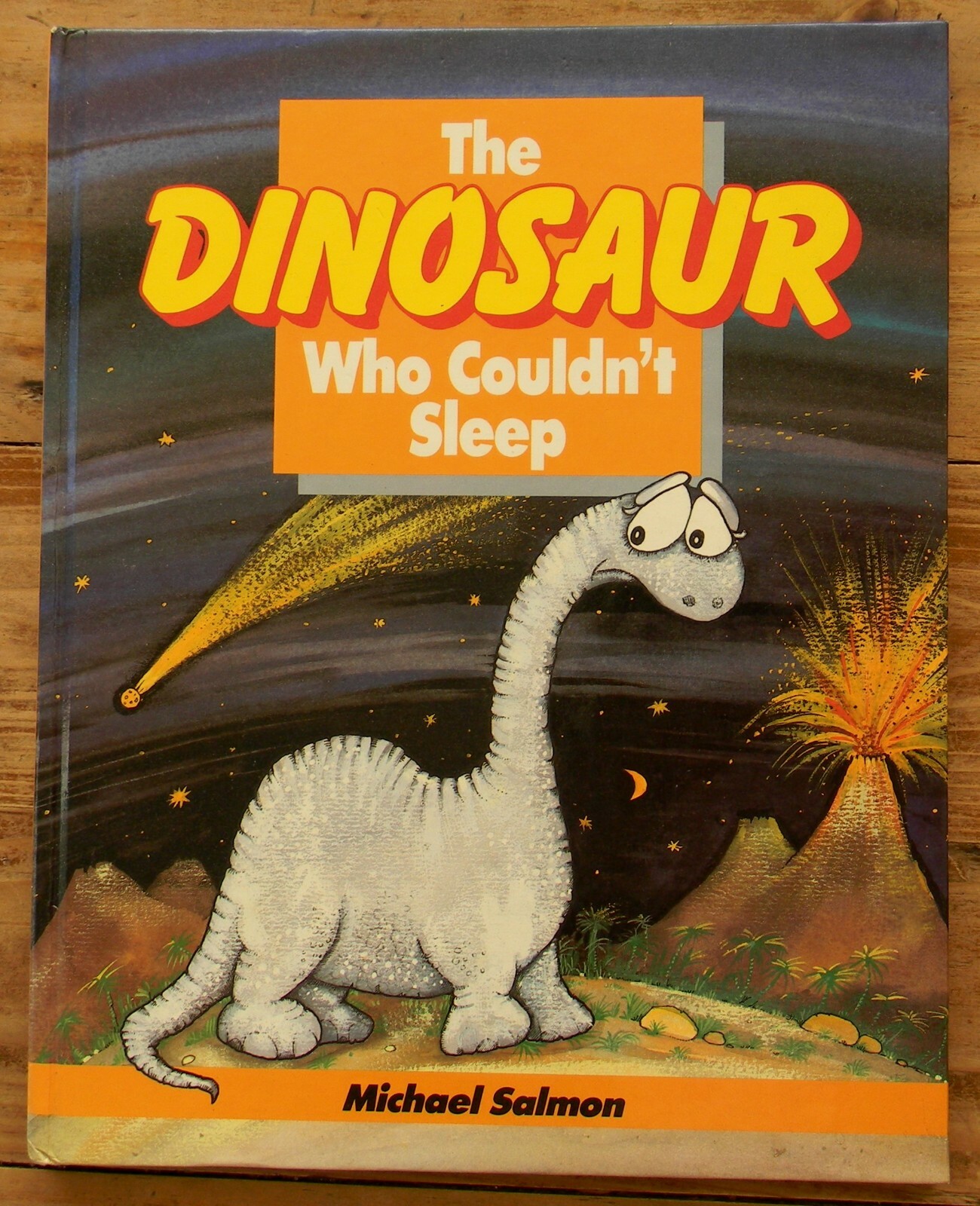 The Dinosaur Who Couldn’t Sleep By Michael Salmon,Published by PA-R, 1990