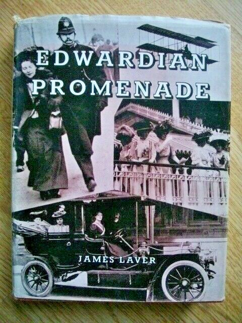 Edwardian Promenade by James Laver – 1st edition 1958 HB/DJ