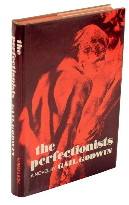 Gail GODWIN / THE PERFECTIONISTS 1st Edition 1970 #106117