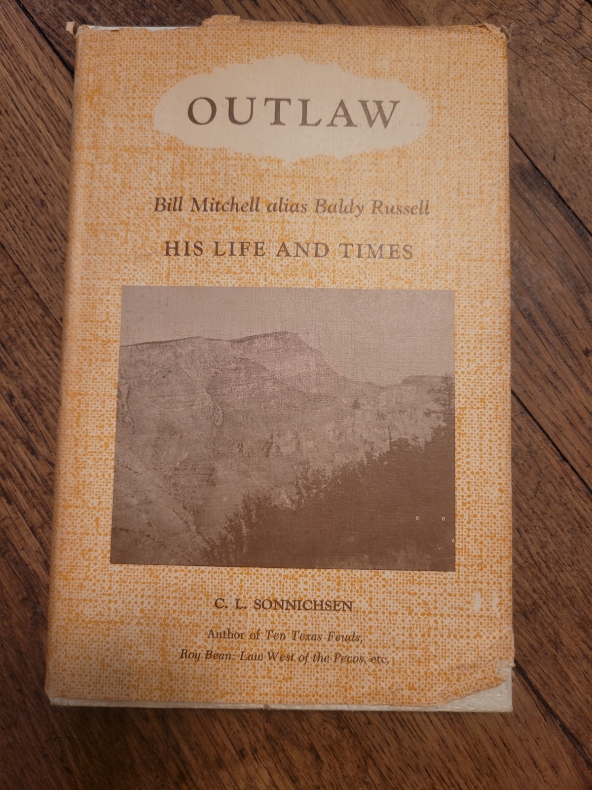 1965 1st Edition Outlaw Bill Mitchell Alias Baldy Russell Texas West Sonnichsen
