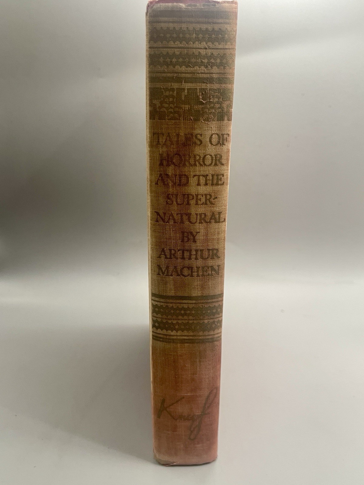 TALES OF HORROR AND THE SUPERNATURAL by Arthur Machen, 1st Ed 1948 GOTHIC HORROR