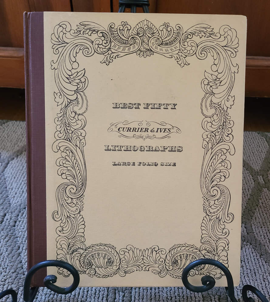 Best Fifty Currier & Ives Lithographs Large Folio Size-The Old Print Shop-Signed