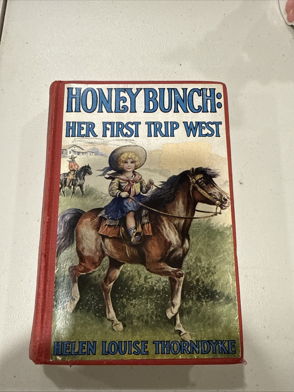 Honey Bunch: Her First Trip West by Helen Louise Thorndyke First Edition