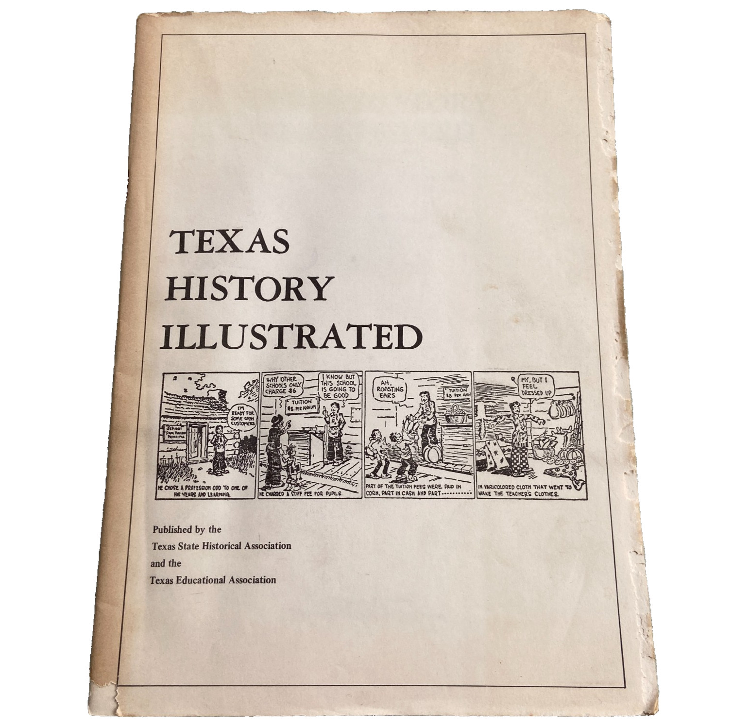 Vintage Book Magazine Texas History Illustrated Historical Association 1974 PB