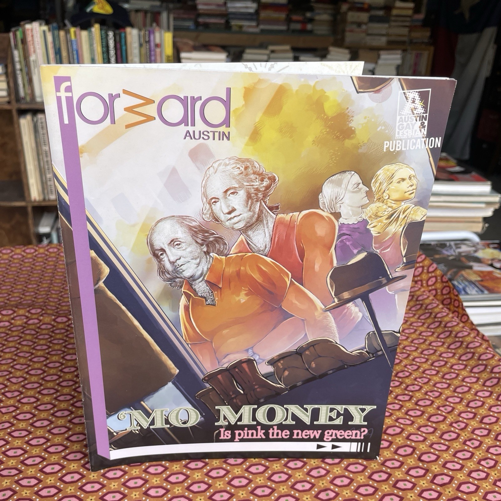 Forward Austin Magazine ~ Austin Gay & Lesbian Chamber of Commerce (Winter 2007)