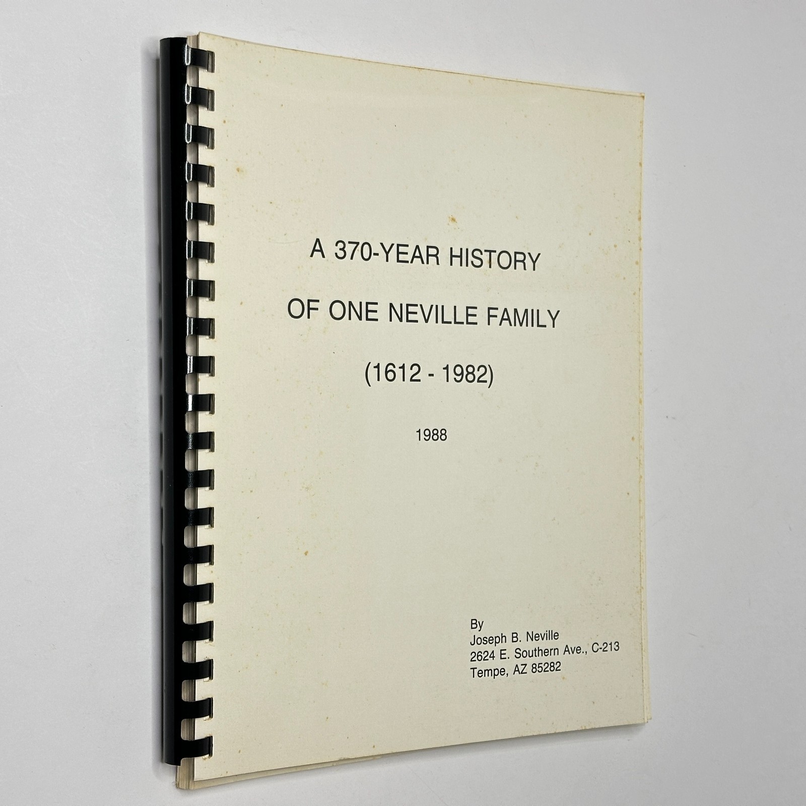 Family Genealogy „A 370-Year History of One Neville Family (1612-1982)“ (1988)