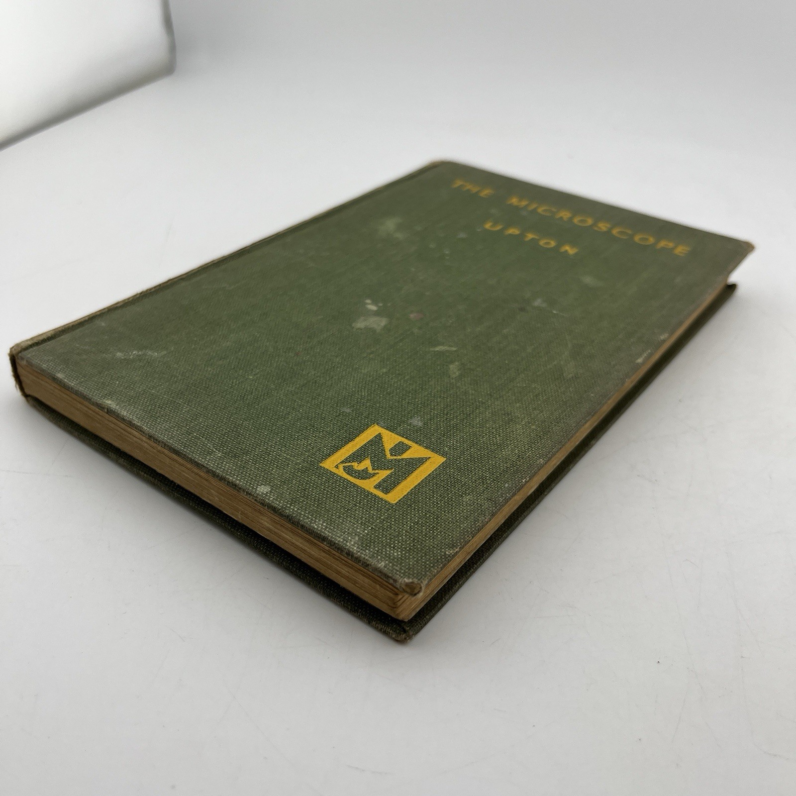 The Microscope Its Construction And Its Use In Biology 1ST 1937 By John R. Upton