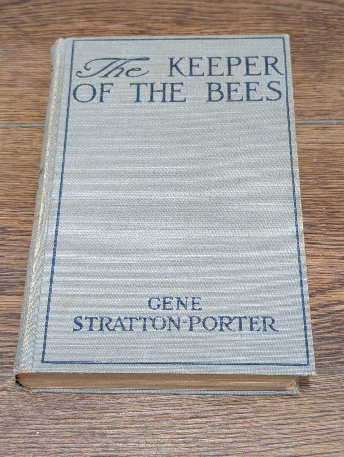1st Edition 1925 The Keeper of the Bees by Gene Stratton-Porter HCMcCall