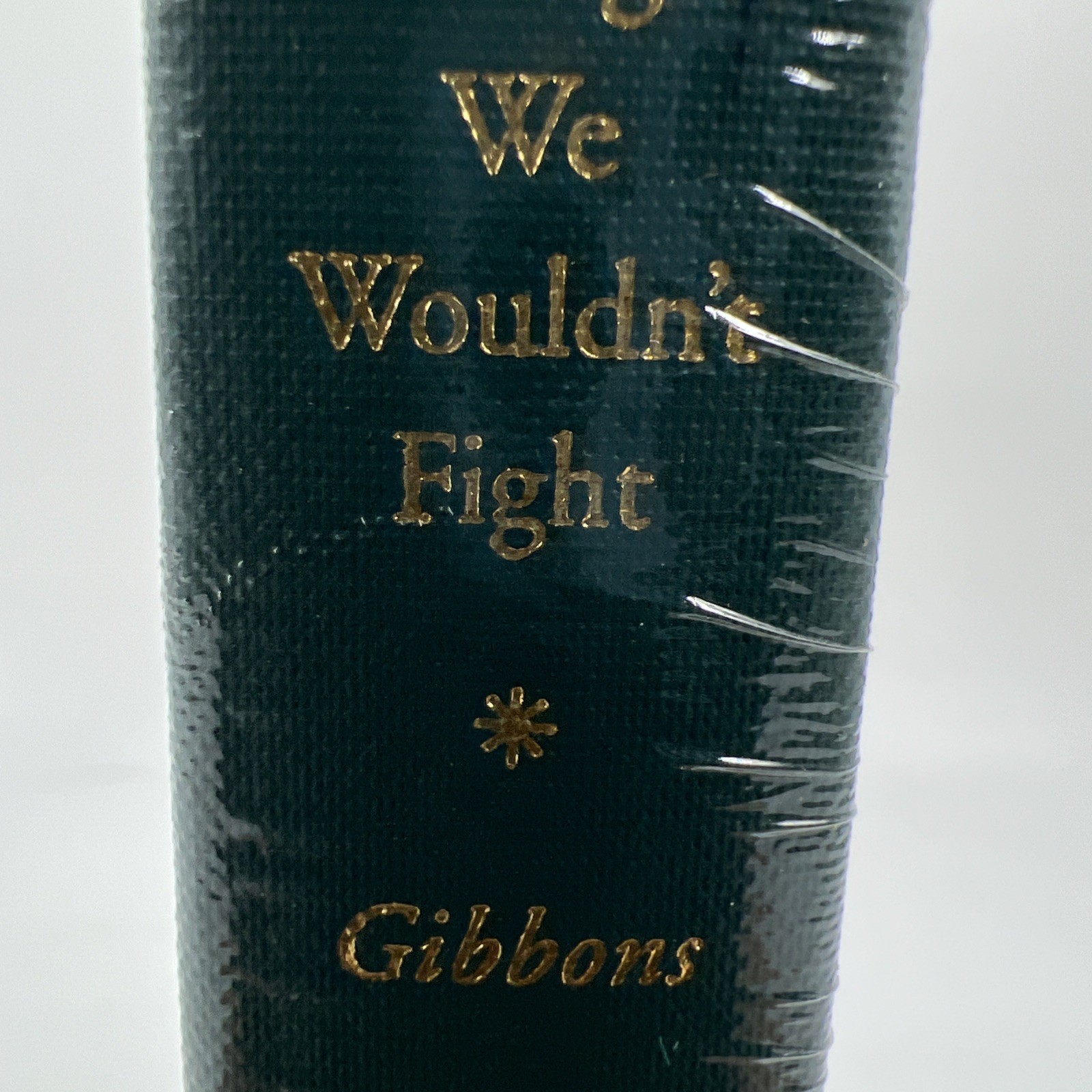 Lakeside Press Classics And They Thought We Wouldn’t Fight by Gibbons Hardcover
