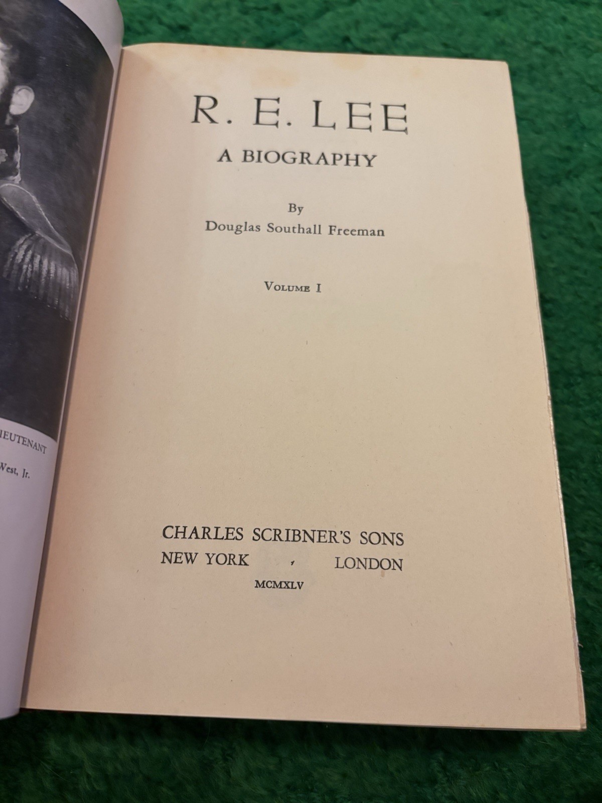 R E Lee A Biography. Freeman. 1934-35 HC, Illustrated. 4 Vol Set Book