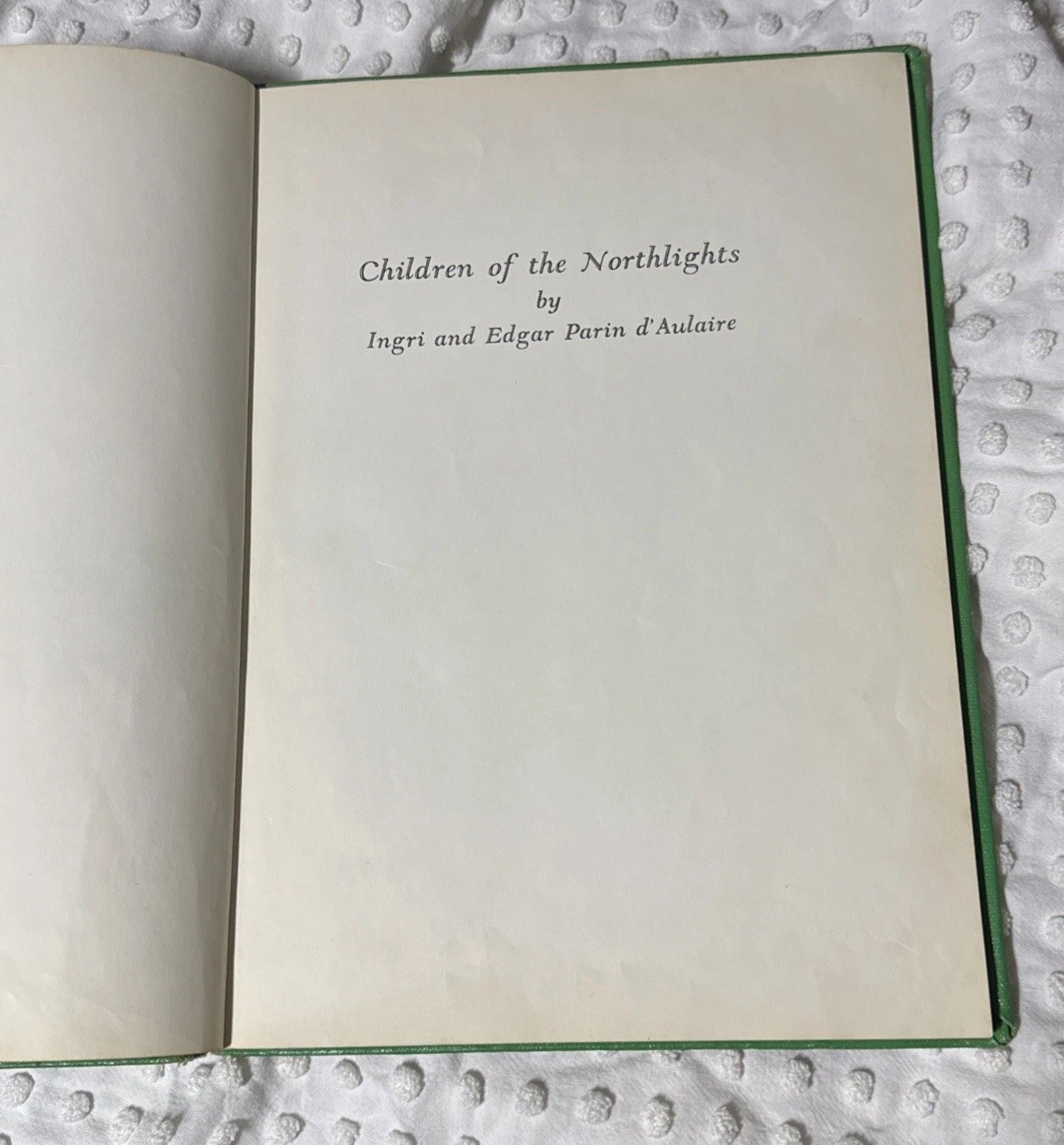 Children Of The North Lights By Ingri & Edgar Paris D’Aulaire 1963 Hardback Book