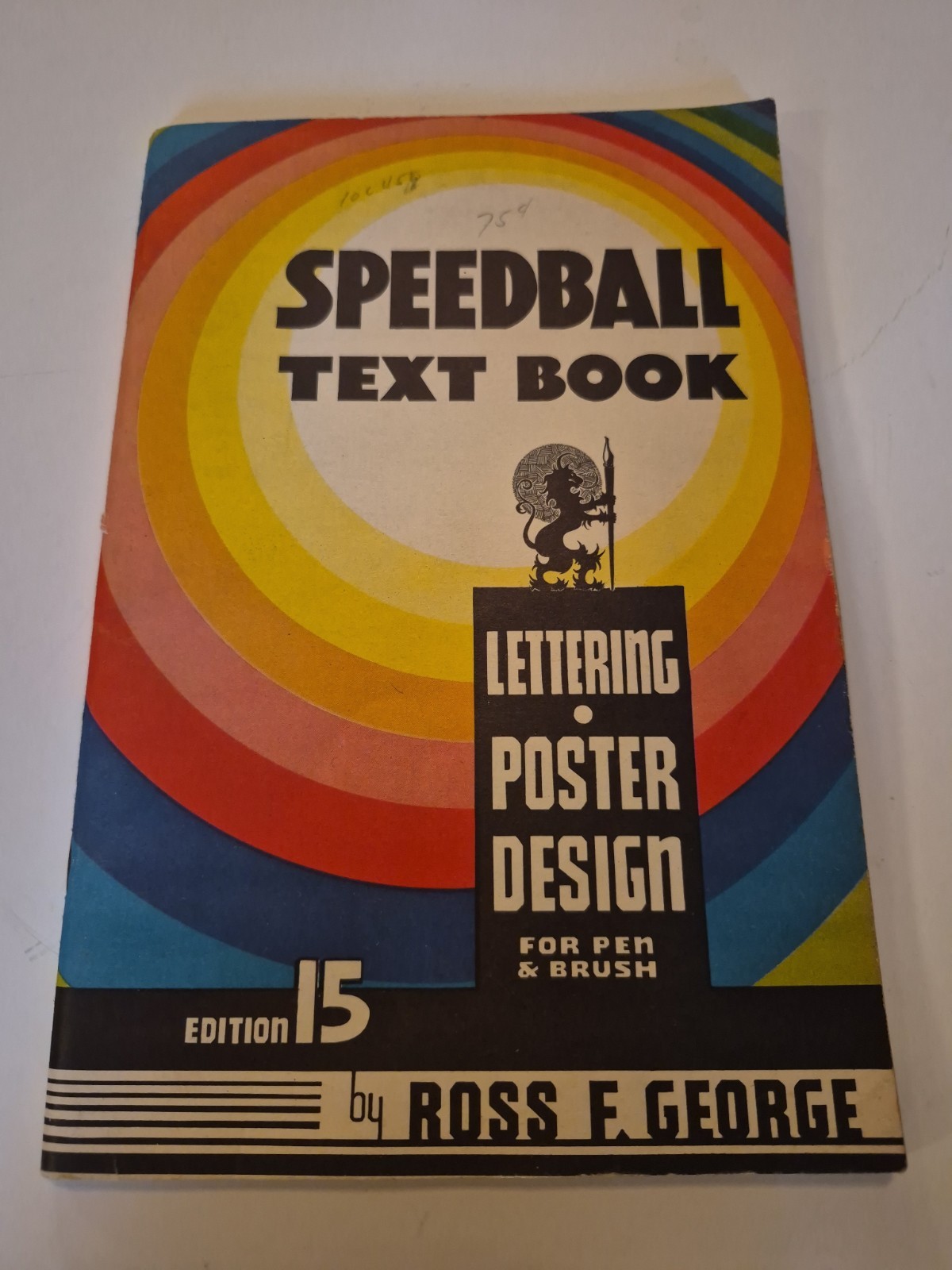 Speedball Text Book 1948 Lettering-Poster Design For Pen & Brush 15th Edit R.F.G