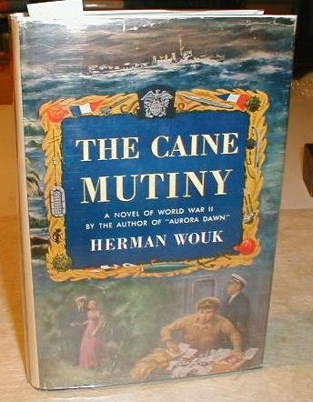 THE CAINE MUTINY By Herman Wouk – Hardcover