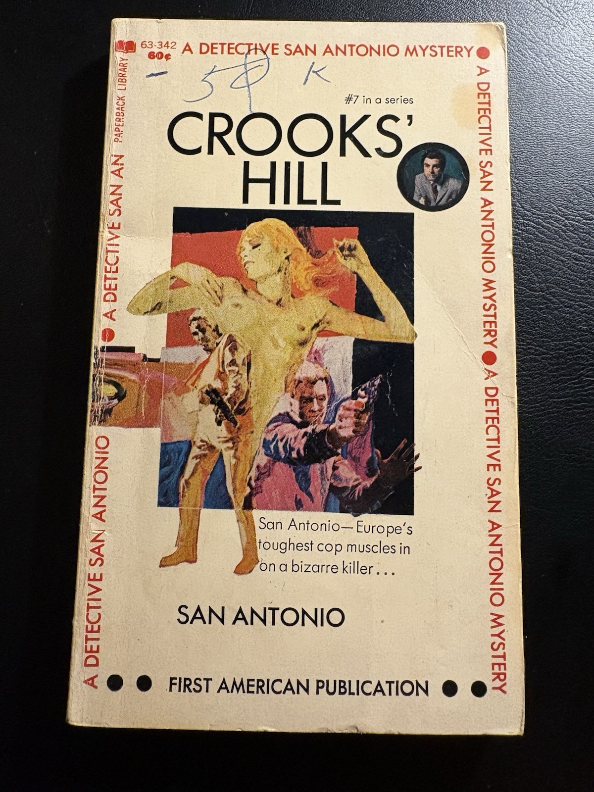 Crooks Hill San Antonio 1970 PB 1st Printing Risqué Cover Art French Noir Pulp