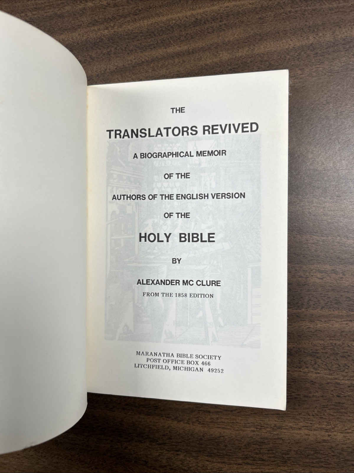 The Translators Revived: A Biographical Memoir of the Authors- Alexander McClure
