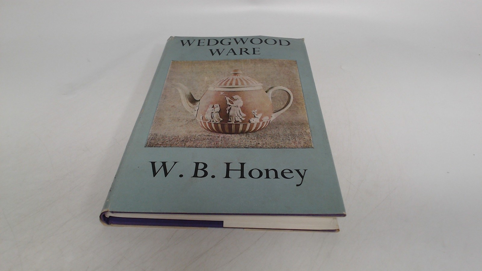 Wedgwood Ware, W.B. Honey, Faber and Faber, 1956, Hardcover