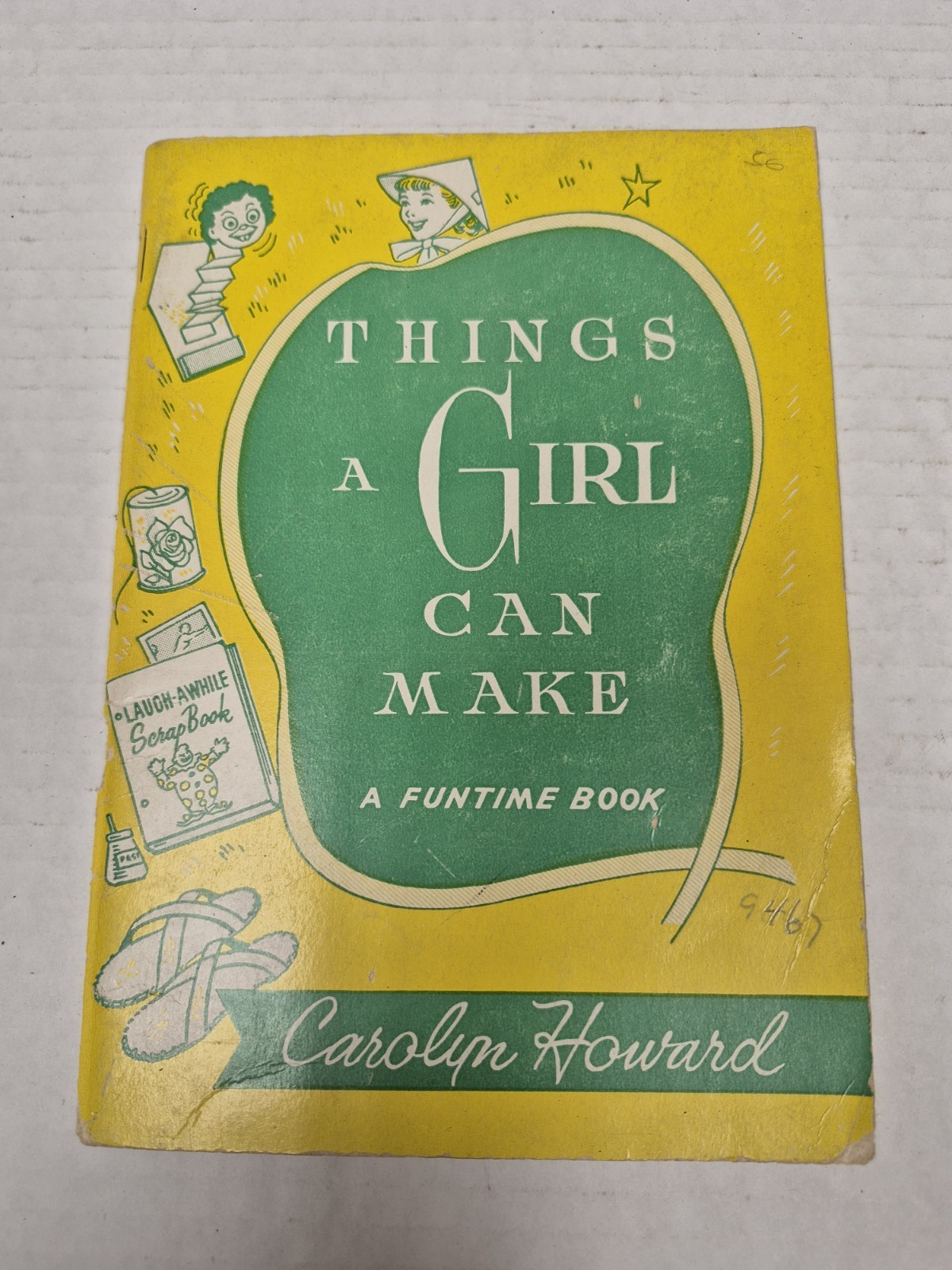 Things A Girl Can Make Carolyn Howard 1953 FunTime Book Crafts Hobbies Paperback