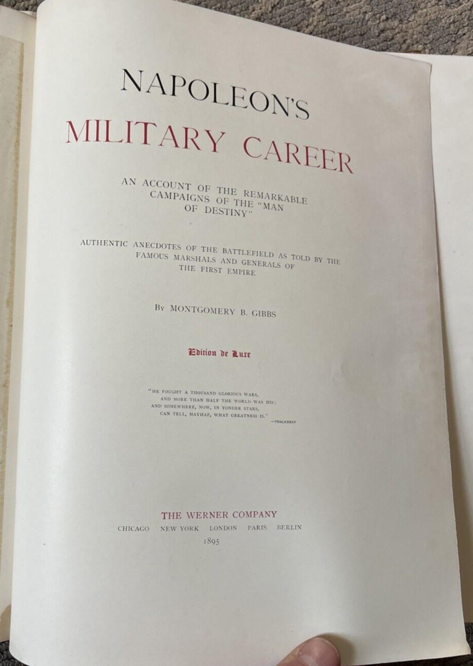Vtg Napoleon’s Military Career, by M. B. Gibbs – 1895 – Deluxe Limited Edition