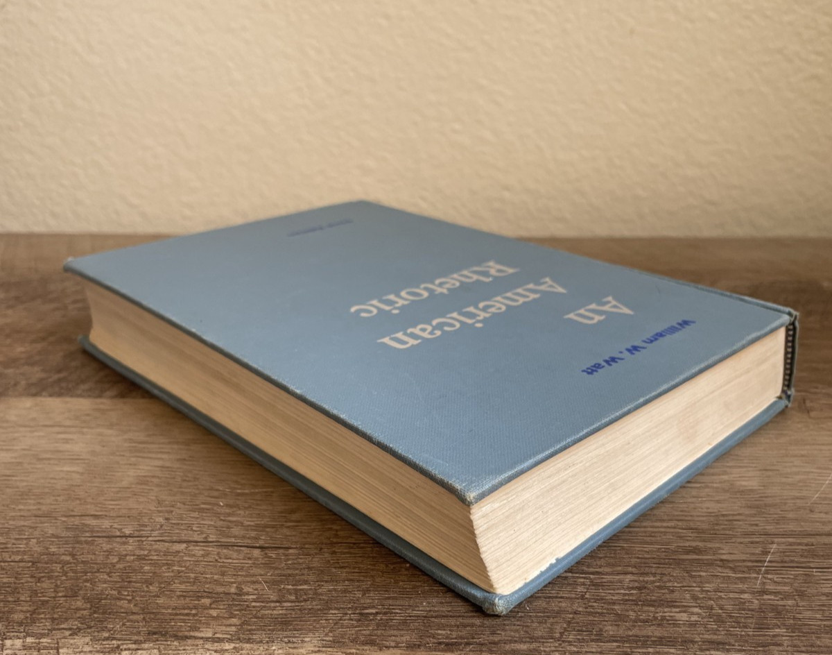 An American Rhetoric, Third Edition, William W. Watt, 1964, Vintage Textbook