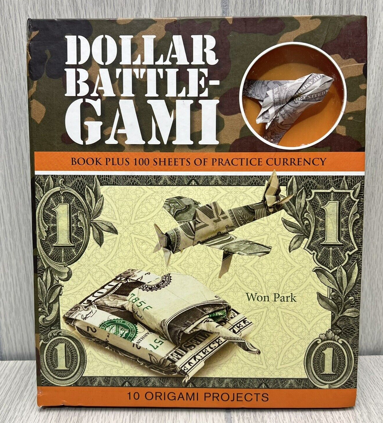 Dollar Battle-Gami by Won Park 10 Military Origami Models Kit Thunder Bay Press