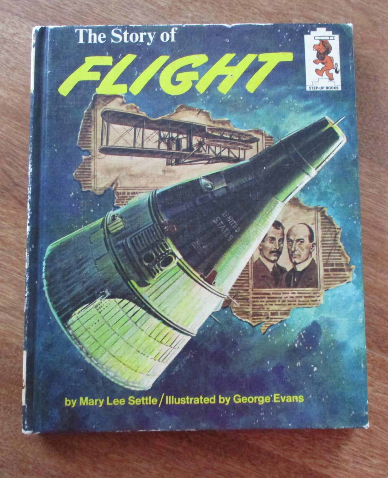 The Story of FLIGHT by Mary Lee Settle, Vintage Hardcover Book, 1967 