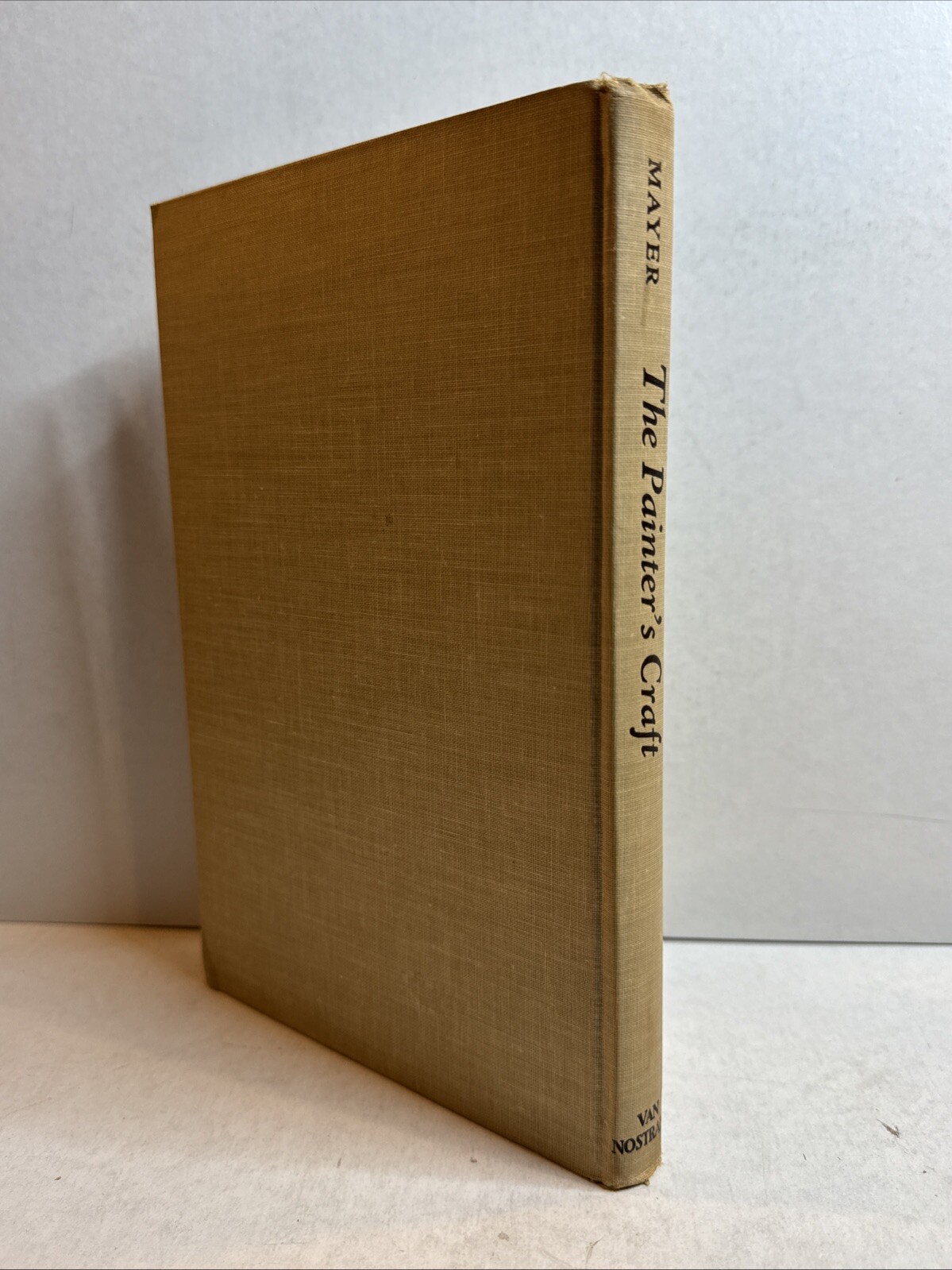 The Painters Craft, Ralph Mayer, D. Van Nostrand Company, 1948, B219