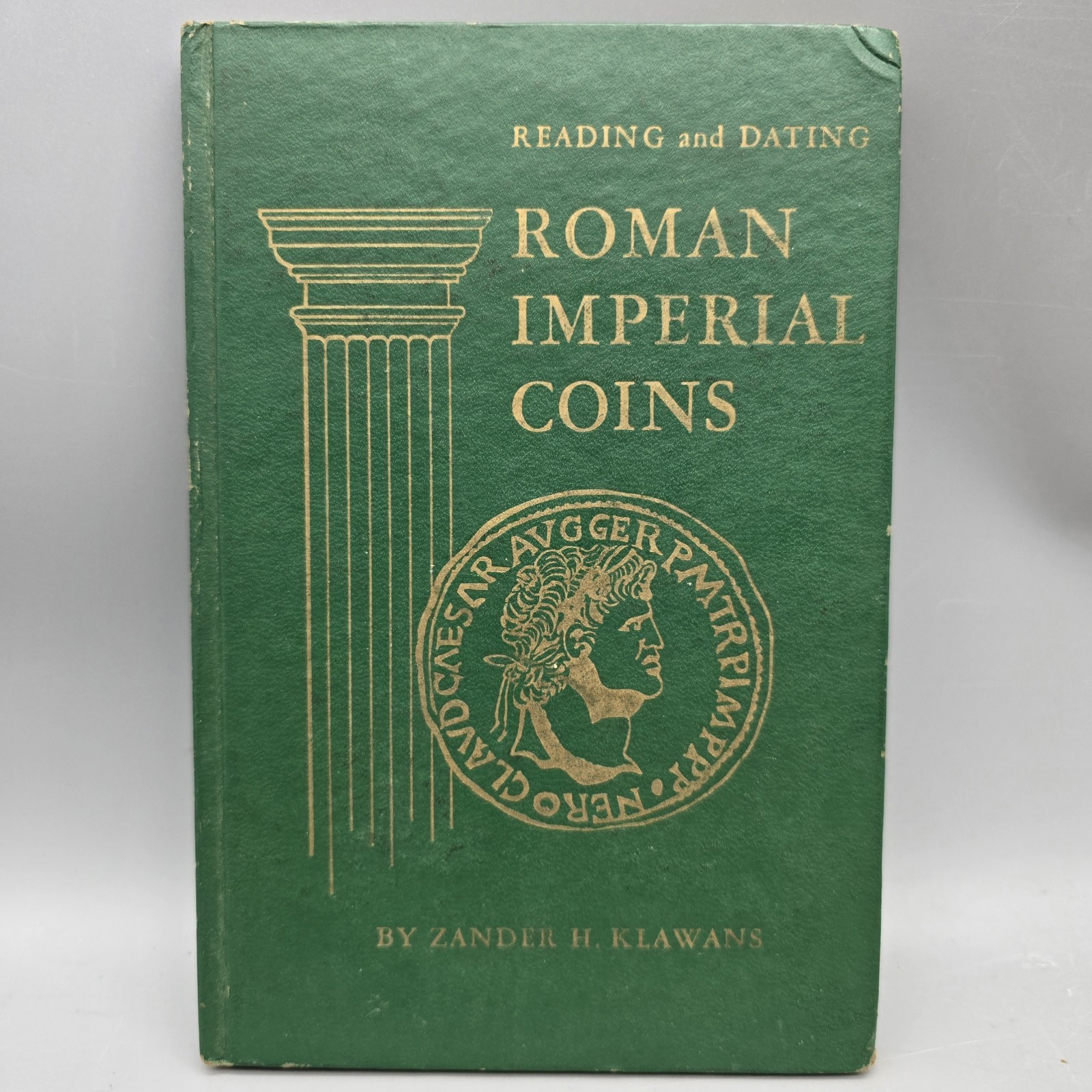 Reading and Dating Roman Imperial Coins by Zander H. Klawans HC 2nd Ed 1959