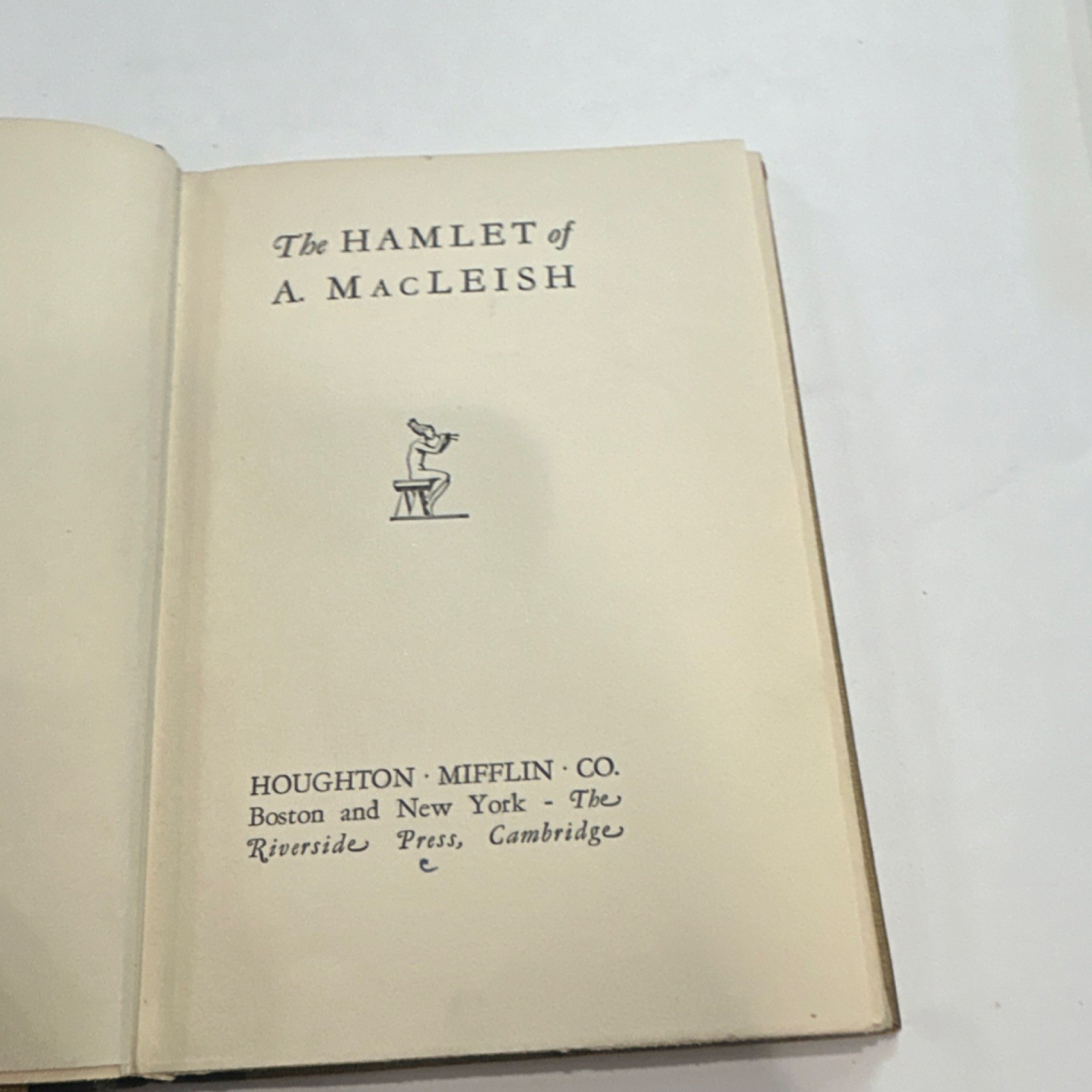 A. MACLEISH The Hamlet of Hamlet Houghton Mifflin 1928 Cloth Ex-Library