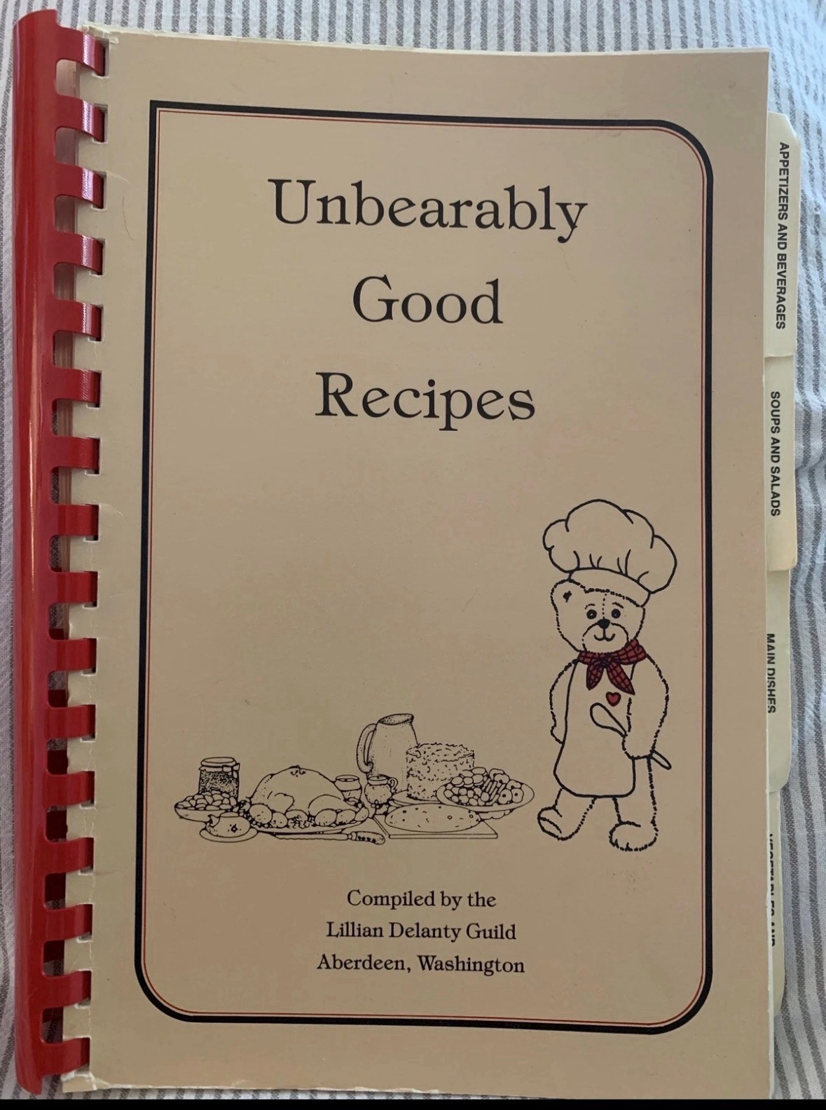 Unbearably Good Recipes Lillian Delanty Guild Community Cookbook Aberdeen WA 80s