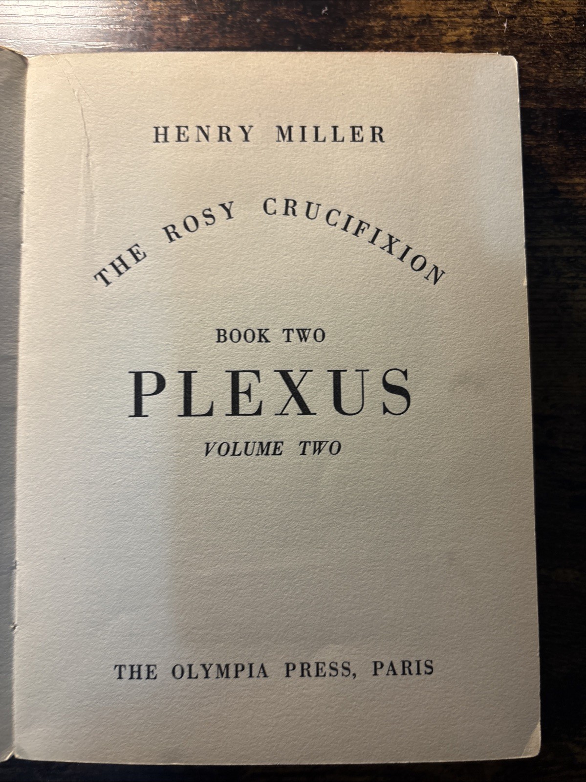 PLEXUS VOLUME TWO BY HENRY MILLER PARIS OLYMPIA PRESS Copy No 1407/2000