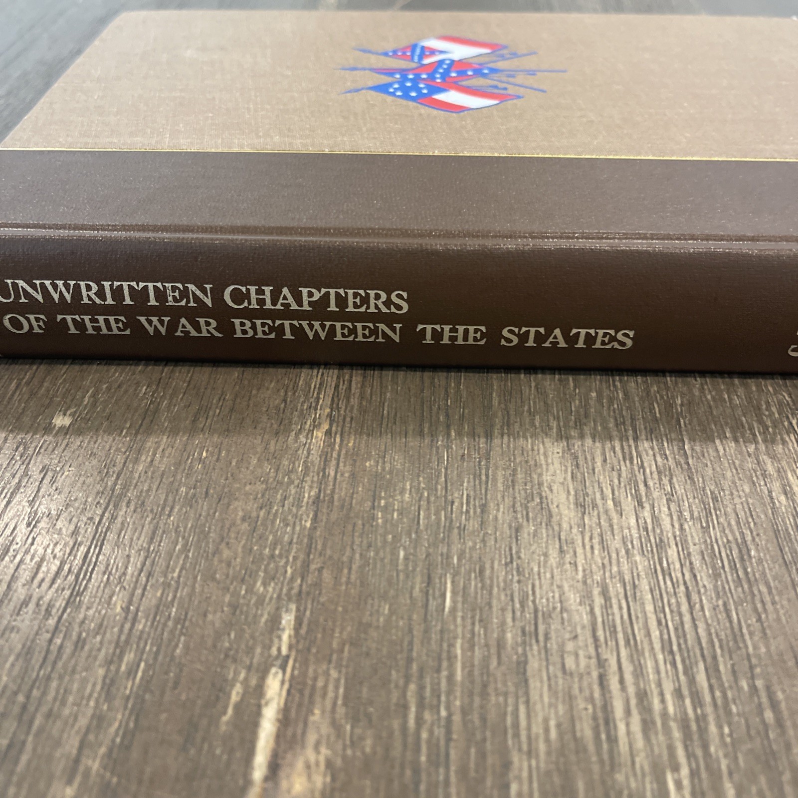 Unwritten Chapters of The War Between The States R. M. Collins 1988 Morningside