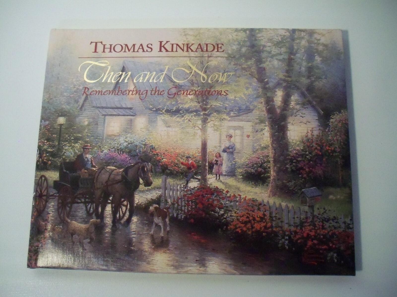 Thomas Kinkade Then And Now, Our Family Through The Generations Memory Book