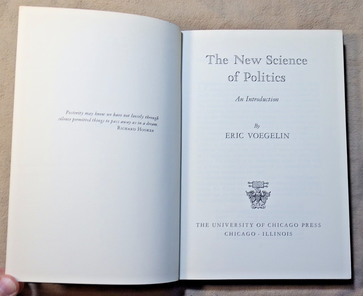 1952 THE NEW SCIENCE OF POLITICS: AN INTRODUCTION Eric Voegelin First Edition HC
