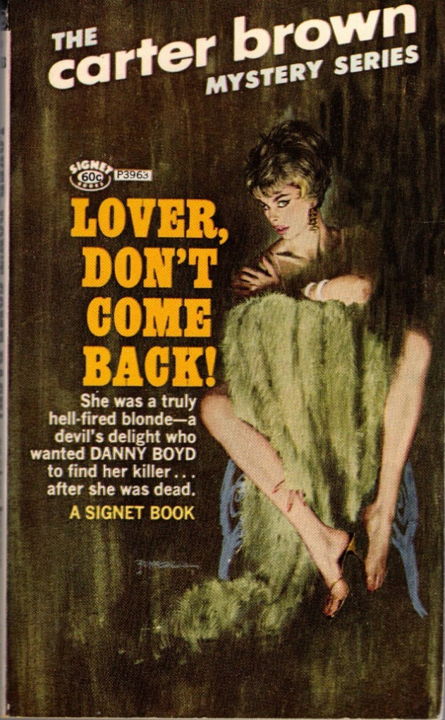 Signet paperback Carter Brown Lover Don’t Come Back like new McGinnis art?