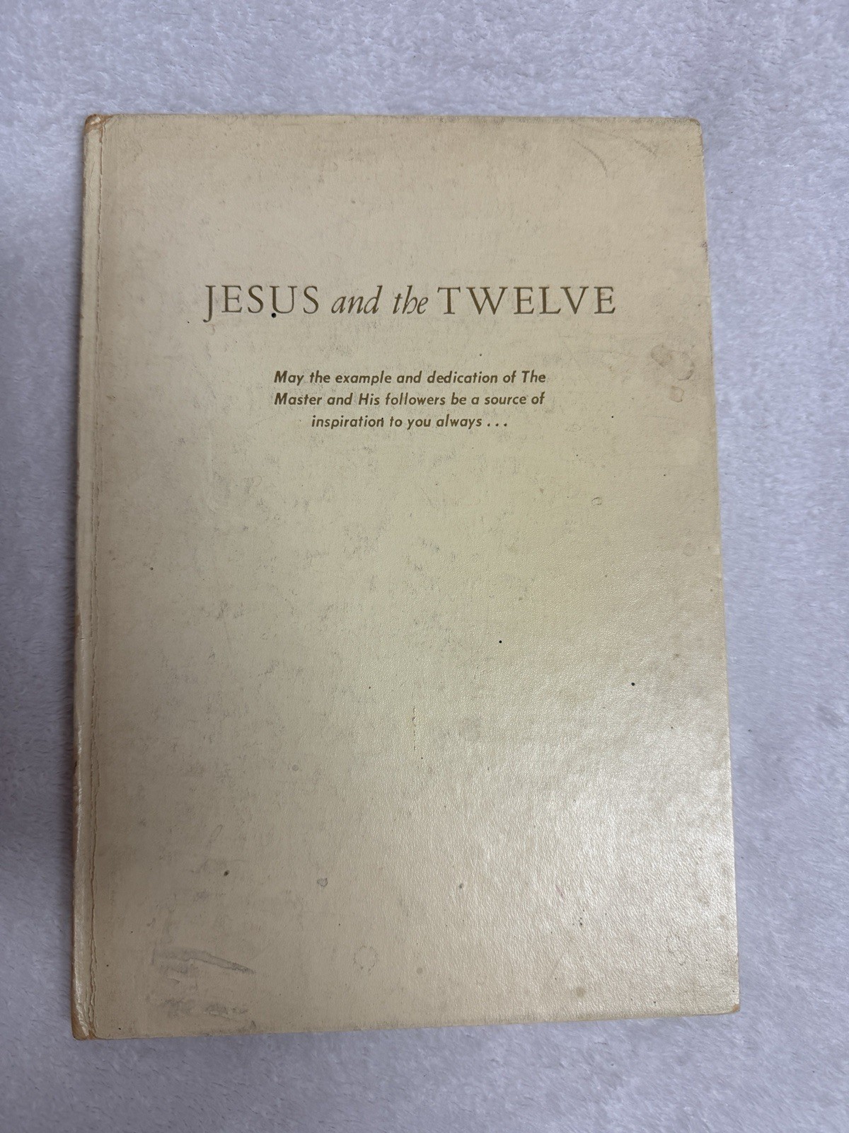 Jesus And The Twelve, vintage Apostle guide picture book hardcover 1960