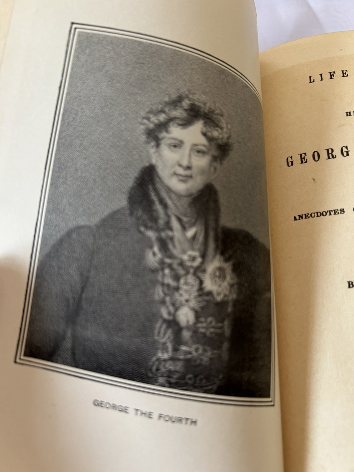 Life and Times of His Late Majesty George IV, George Croly A L Fowle 1900